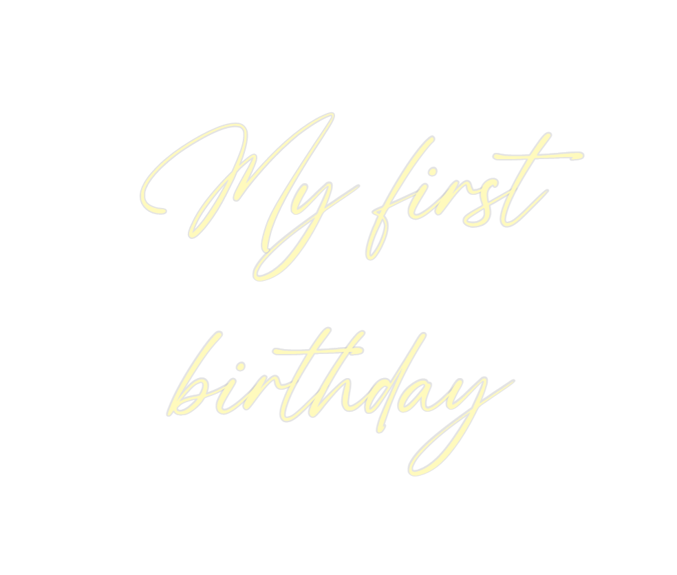 Custom Neon: My first
birt...