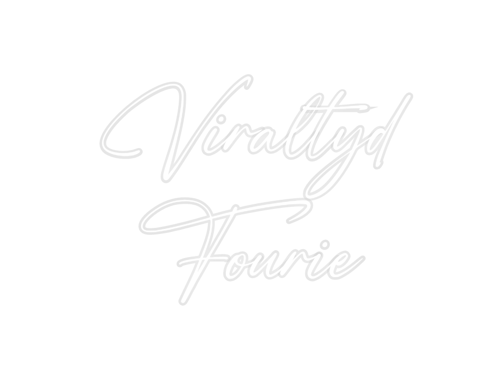 Custom Neon: Viraltyd 
Fou...
