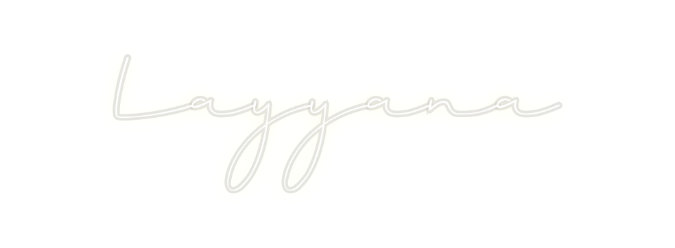 Custom Neon: Layyana