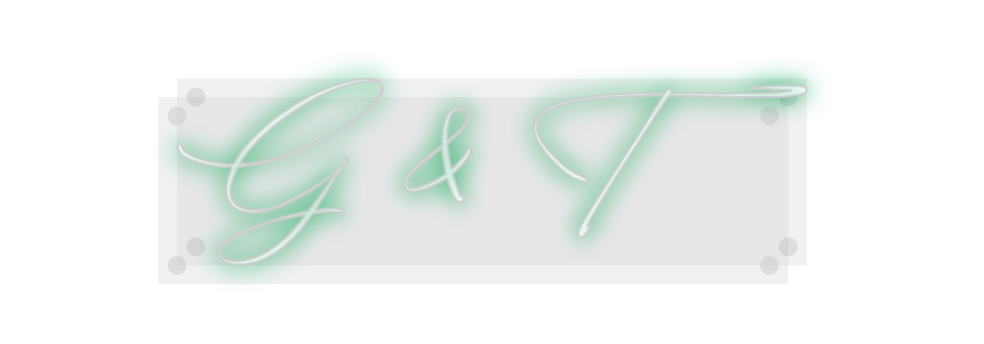 Custom Neon: G & T