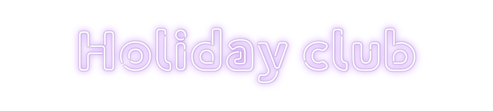 Custom Neon: Holiday club