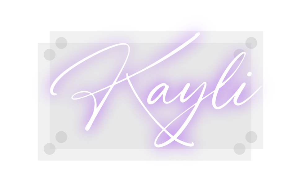 Custom Neon: Kayli