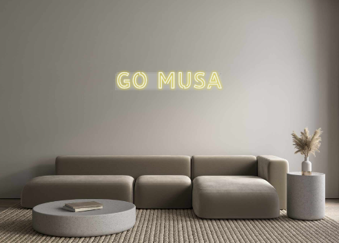 Custom Neon: GO MUSA