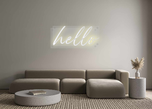 Custom Neon: hello