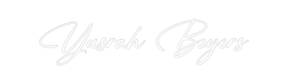 Custom Neon: Yusrah Beyers