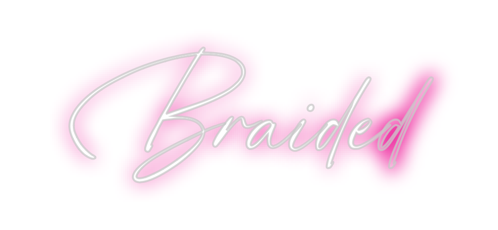 Custom Neon: Braided