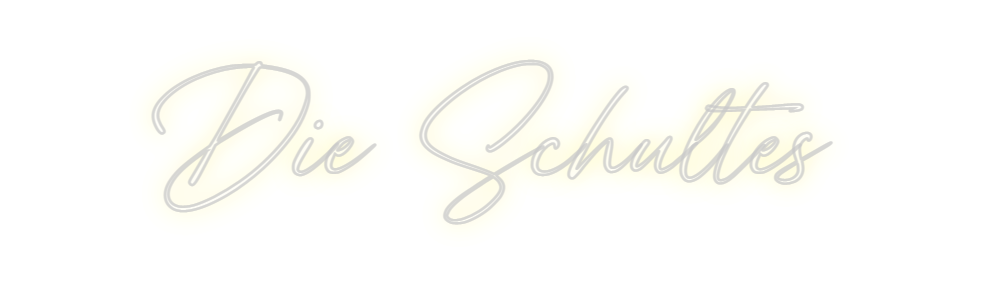 Custom Neon: Die Schultes