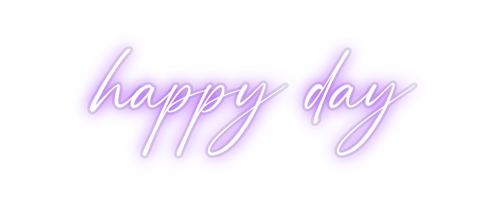 Custom Neon: happy day