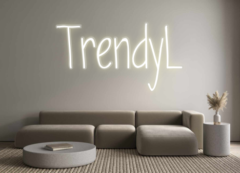 Custom Neon: TrendyL