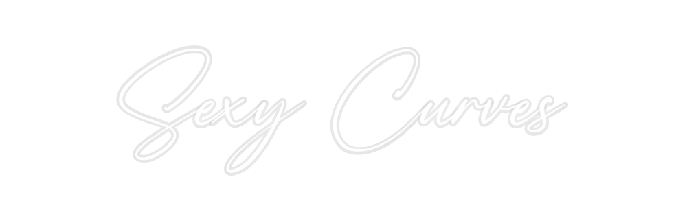 Custom Neon: Sexy Curves