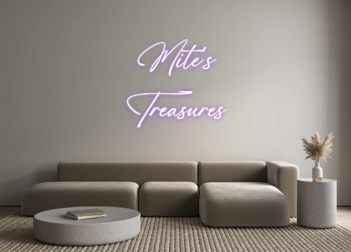Custom Neon: Mite's
Treasu...