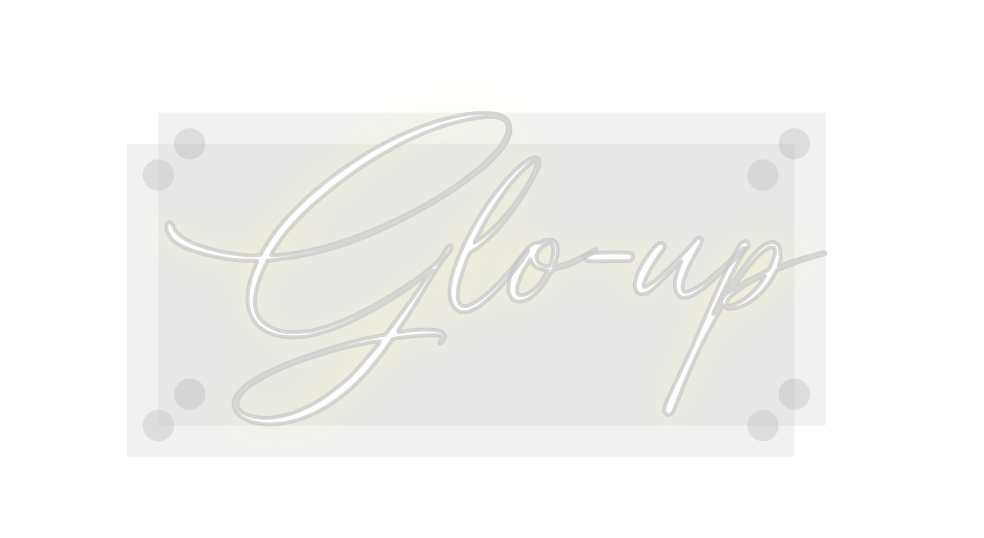 Custom Neon: Glo-up