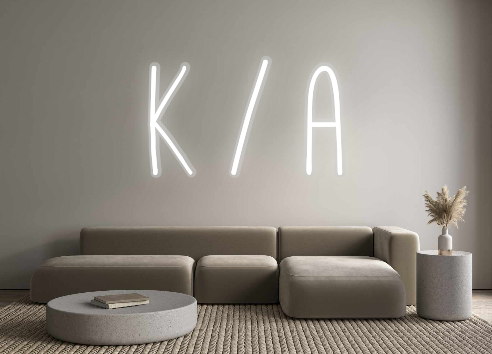 Custom Neon: K / A