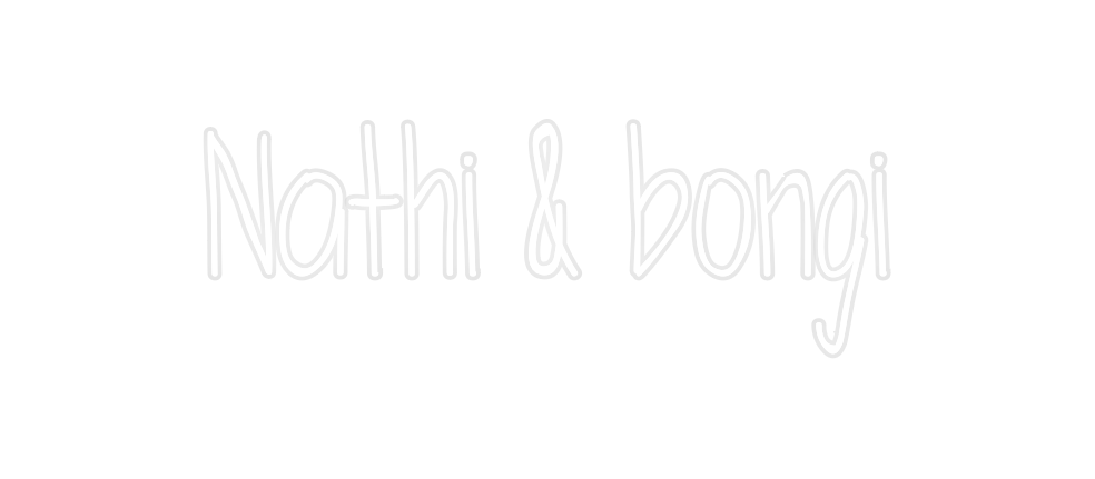 Custom Neon: Nathi & bongi