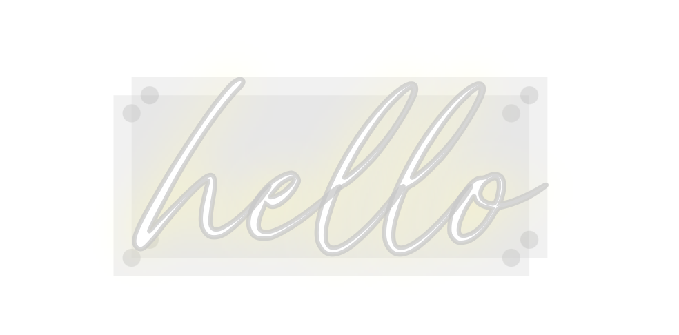 Custom Neon: hello