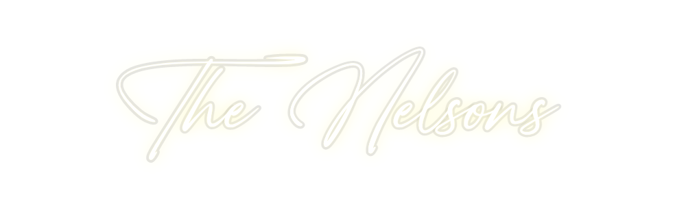 Custom Neon: The Nelsons