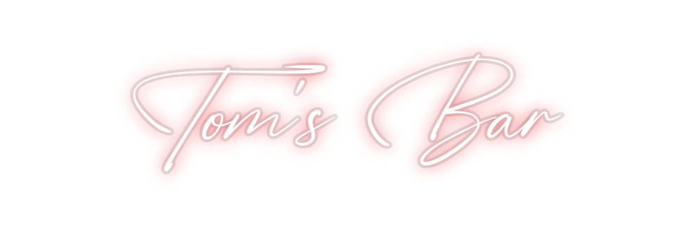 Custom Neon: Tom's Bar
