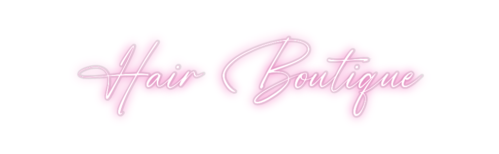 Custom Neon: Hair Boutique