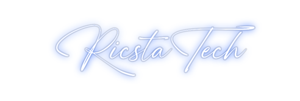 Custom Neon: RicstaTech